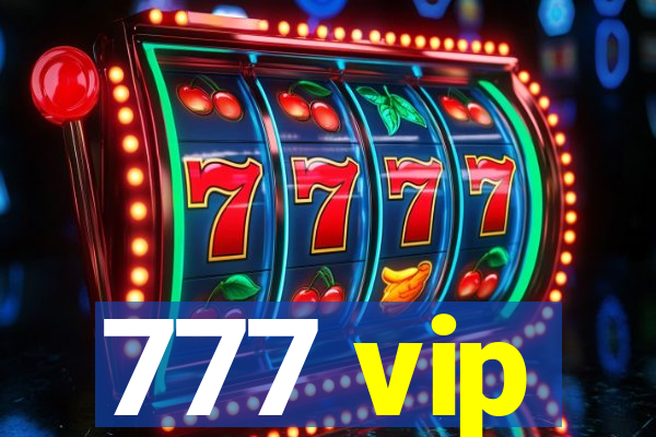 777 vip